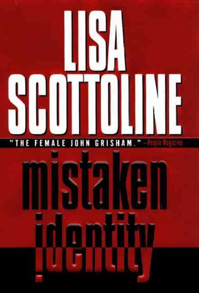 Mistaken identity / Lisa Scottoline.