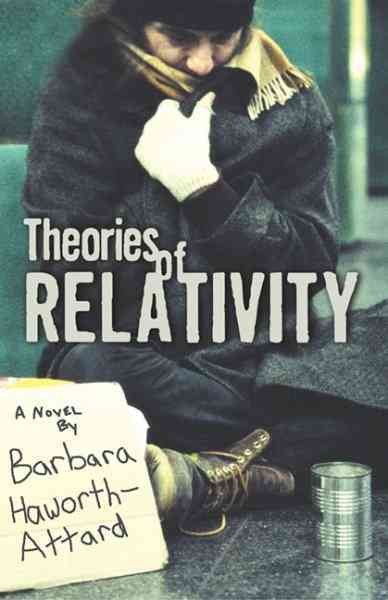 Theories of relativity / Barbara Haworth-Attard.