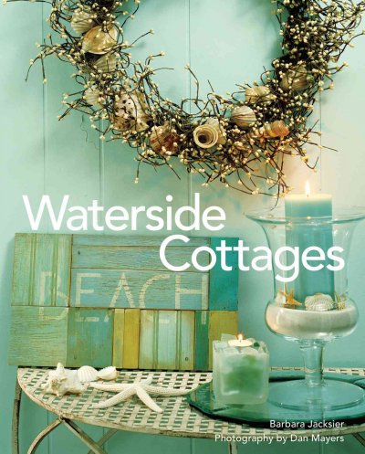 Waterside cottages / Barbara Jacksier ; photography by Dan Mayers.