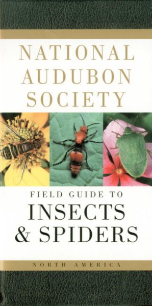 The Audubon Society field guide to North American insects and spiders / Lorus and Margery Milne ; visual key by Susan Rayfield.