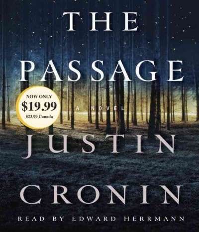 The passage [sound recording] : a novel / Justin Cronin.