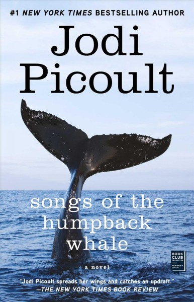 Songs of the humpback whale : a novel in five voices / by Jodi Picoult.