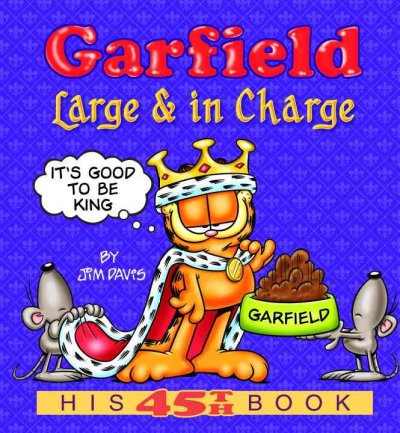 Garfield large & in charge / by Jim Davis.
