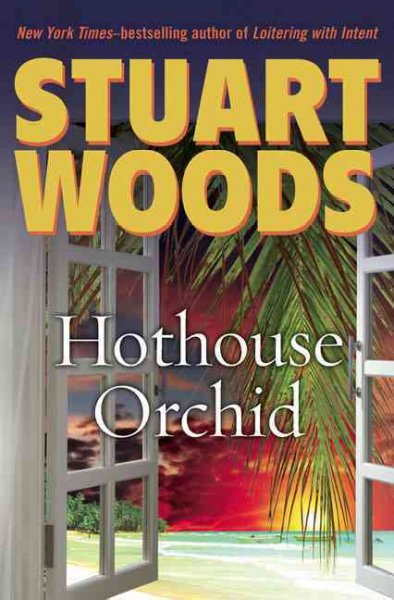 Hothouse orchid / Stuart Woods.
