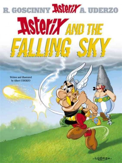 Asterix and the falling sky / written and illustrated by Albert Uderzo ; translated by Anthea Bell and Derek Hockridge.