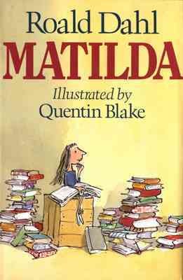 Matilda / Roald Dahl ; illustrations by Quentin Blake.