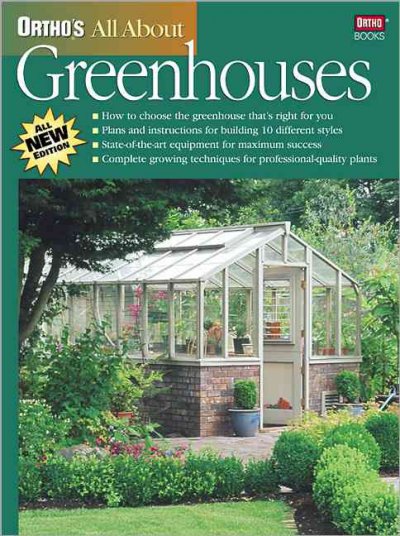 Ortho's all about greenhouses / [editor, Michael McKinley].