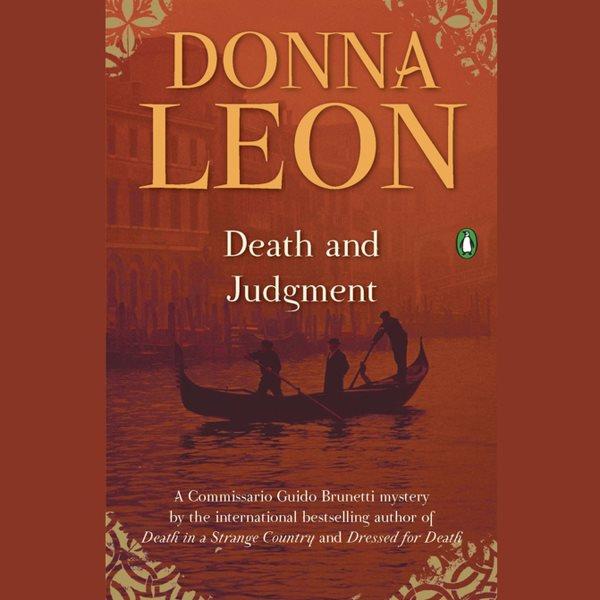 Death and judgment [electronic resource] / Donna Leon.