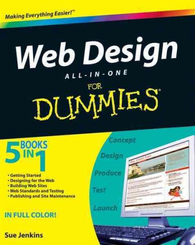 Web design all-in-one for dummies [electronic resource] / by Sue Jenkins.