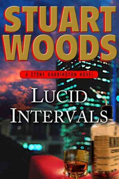 Lucid intervals [electronic resource] / Stuart Woods.