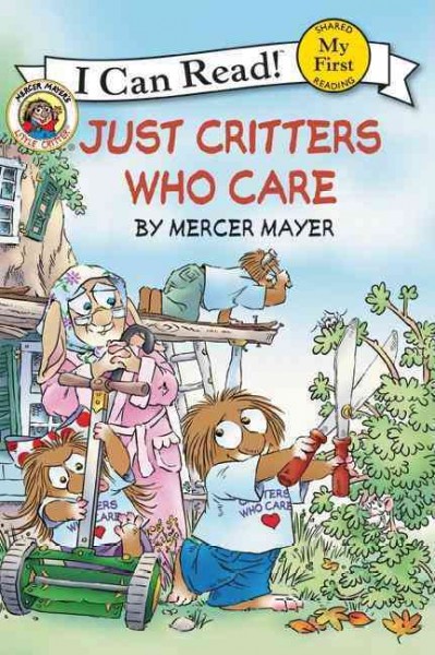 Just critters who care / by Mercer Mayer.