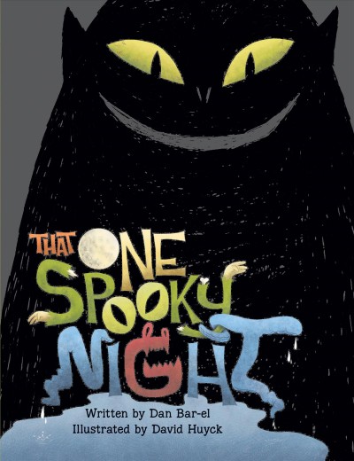 That one spooky night / written by Dan Bar-el ; illustrated by David Huyck.