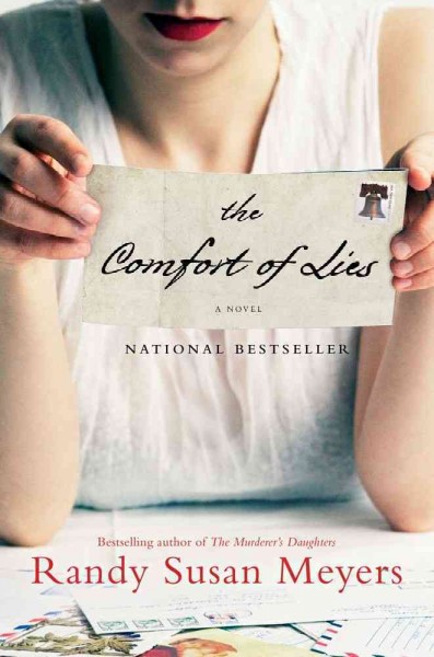 The comfort of lies : a novel / Randy Susan Meyers.