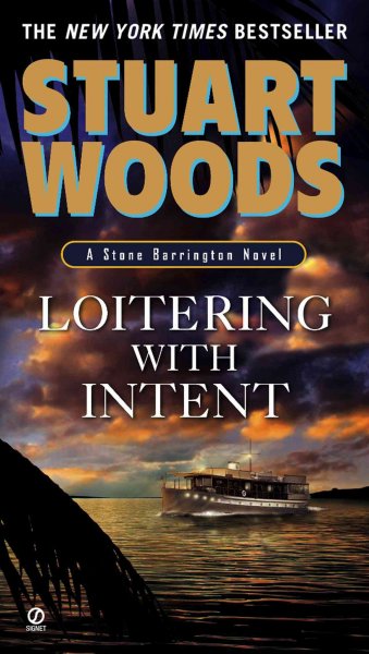 Loitering with intent [electronic resource] / Stuart Woods.
