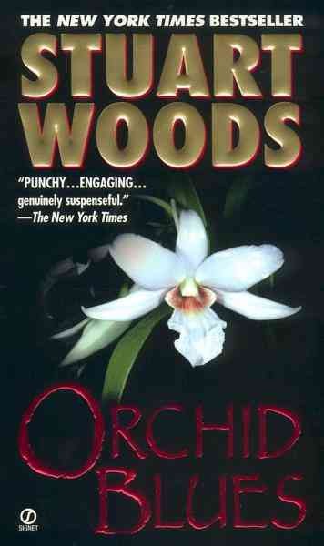 Orchid blues [electronic resource] / Stuart Woods.