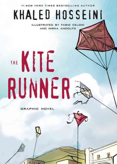 The kite runner graphic novel [electronic resource] / Khaled Hosseini ; illustrated by Fabio Celoni and Mirka Andolfo.