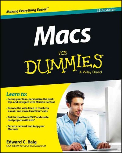 Macs for dummies / by dward C. Baig.