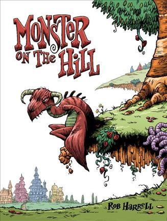 Monster on the hill / Rob Harrell.