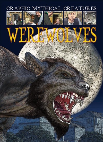 Werewolves [electronic resource] / Gary Jeffrey; illustrated by Gary Jeffrey and Rob Shone.
