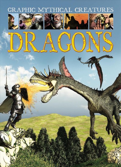 Dragons [electronic resource] / by Gary Jeffrey ; illustrated by Dheeraj Verma.