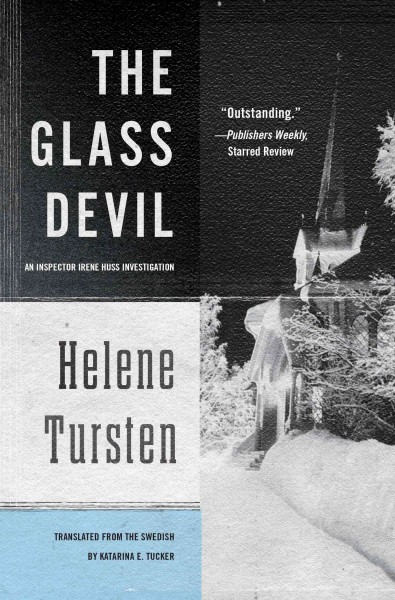 The glass devil [electronic resource] / Helene Tursten ; translated by Katarina E. Tucker.