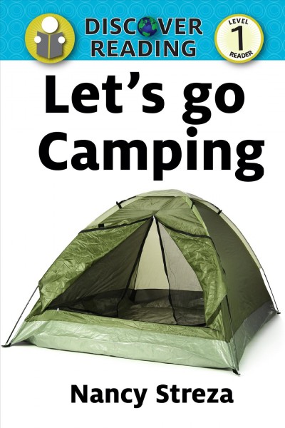 Let's go camping [electronic resource] / Katrina Steza.