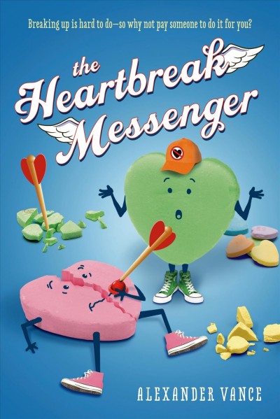 The heartbreak messenger / Alexander Vance.