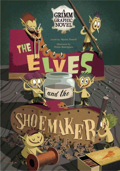 The elves and the shoemaker / retold by Martin Powell ; illustrated by Pedro Rodriquez.