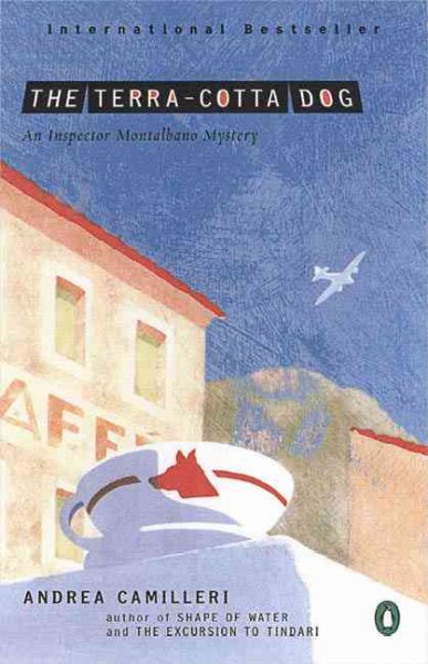 The Terra-Cotta Dog : #2  Inspector Montalbano Mystery / Andrea Camilleri, translated by Stephen Sartarelli.