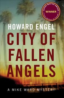 City of fallen angels / Howard Engel.