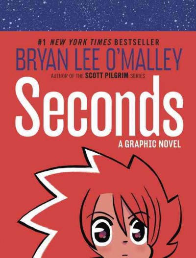 Seconds : a graphic novel / Bryan Lee O'Malley ; with Jason Fischer, drawing assistant ; Dustin Harbin, lettering ; Nathan Fairbairn, color.