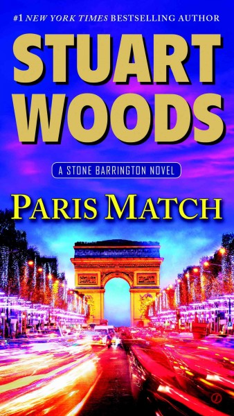 Paris match [electronic resource] / Stuart Woods.