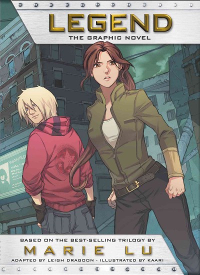 Legend : the graphic novel / adapted by Leigh Dragoon ; illustrated by Kaari.