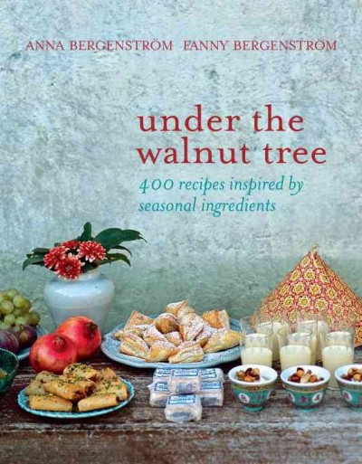 Under the walnut tree / Anna Bergenström, Fanny Bergenström ; [translated by Susanne Lomander].