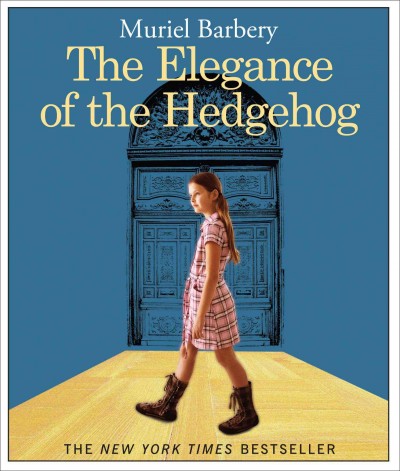 The elegance of the hedgehog [sound recording] / Muriel Barbery ; translated from the French by Alison Anderson.
