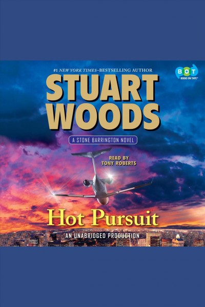 Hot pursuit / Stuart Woods.