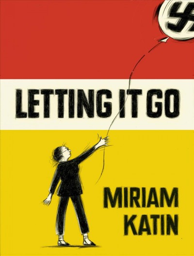 Letting it go / Miriam Katin.