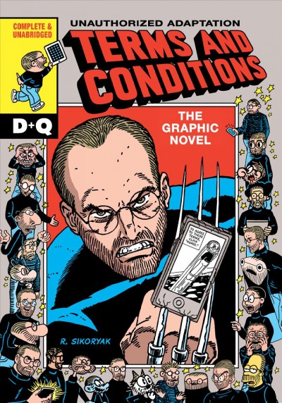 Terms and conditions : the graphic novel / R. Sikoryak.