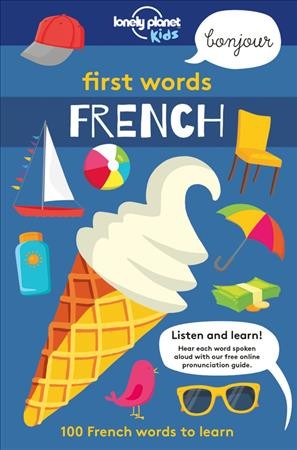 First words : French / illustrated by Andy Mansfield & Sebastien Iwohn.