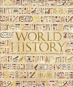 World history : from the ancient world to the information age / Philip Parker.