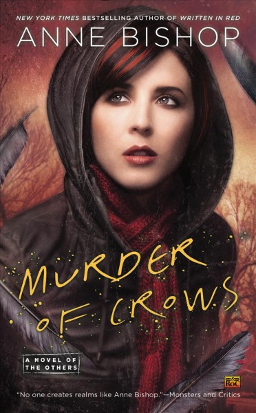 Murder of crows : a novel of the Others / Anne Bishop.