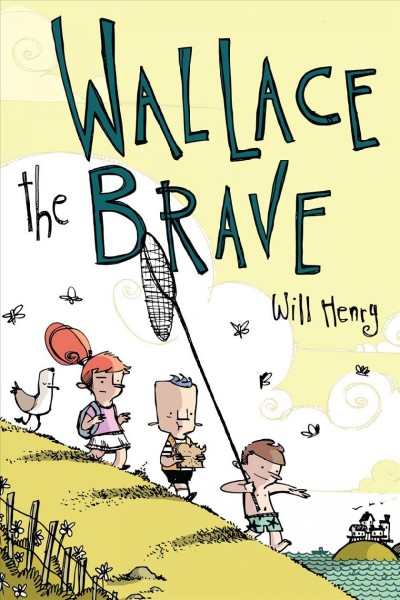 Wallace the brave / Will Henry.