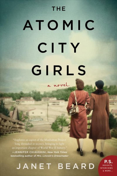 The atomic city girls / Janet Beard.