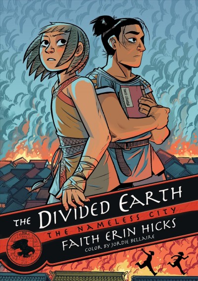 The Nameless City.  #3  : The divided earth / Faith Erin Hicks ; color by Jordie Bellaire.