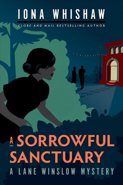 A sorrowful sanctuary [electronic resource] : a Lane Winslow mystery / Iona Whishaw.