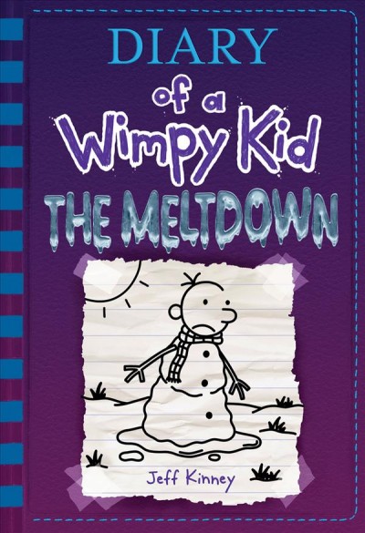 Diary of a wimpy kid : the meltdown / by Jeff Kinney.