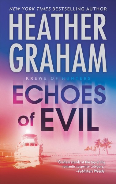 Echoes of Evil / Heather Graham.