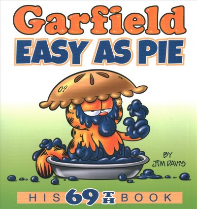 Garfield easy as pie / by Jim Davis.
