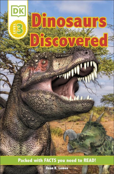 Dinosaurs discovered / by Dean R. Lomax.