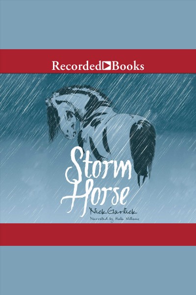 Storm horse [electronic resource]. Nick Garlick.